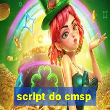 script do cmsp